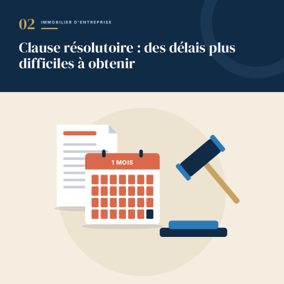 2. Clause résolutoire : obtenir des délais devient plus difficile